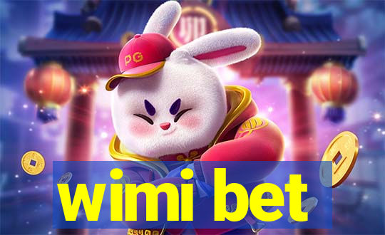 wimi bet